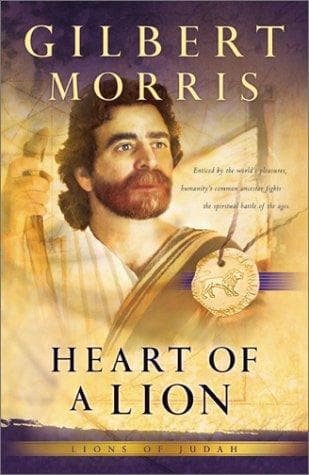 Cover of Heart of a Lion (Lions of Judah #1) by Gilbert Morris