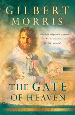 Cover of The Gate of Heaven (Lions of Judah #3) by Gilbert Morris