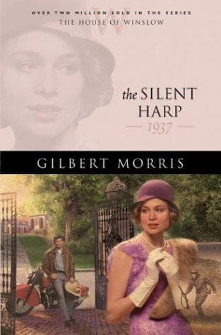 Cover of The Silent Harp (The House of Winslow #33) by Gilbert Morris