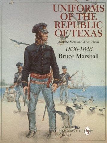 Cover of Uniforms of the Republic of Texas by Bruce Marshall