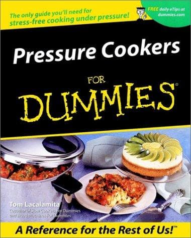 Cover of Pressure Cookers for Dummies by Tom Lacalamita