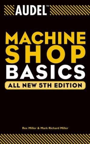 Cover of Audel machine shop basics by Rex Miller