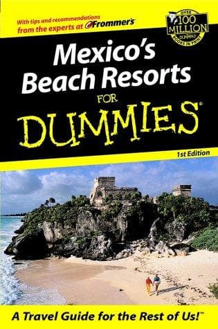 Cover of Mexico's Beach Resorts for Dummies by Lynne Bairstow