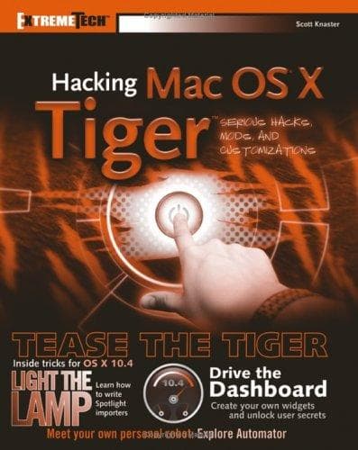Cover of Hacking Mac OS X Tiger by Scott Knaster