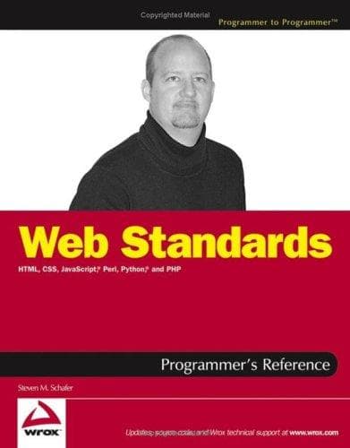 Cover of Web Standards Programmer's Reference by Steven M. Schafer