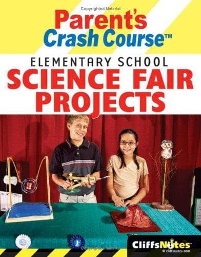 Cover of CliffsNotes parent's crash course elementary school science fair projects by Faith Hickman Brynie