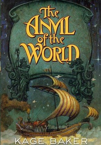 Cover of The Anvil of the World by Kage Baker