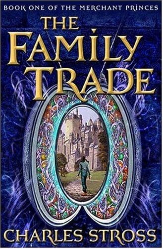 Cover of The family trade by Charles Stross