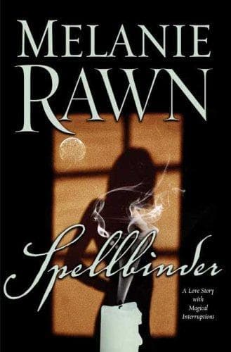 Cover of Spellbinder by Melanie Rawn