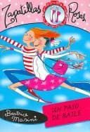 Cover of Un Paso de Baile/ A Dance Step (Zapatillas Rosas/ Pink Ballet Slippers) by Beatrice Masini