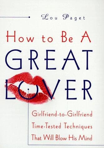 Cover of How to Be a Great Lover by Lou Paget