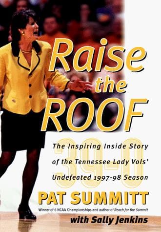 Cover of Raise the roof by Pat Head Summitt