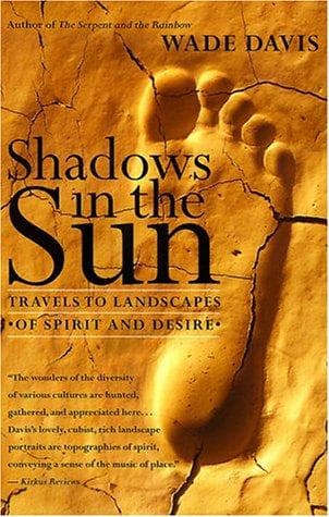 Cover of Shadows in the Sun by Wade Davis