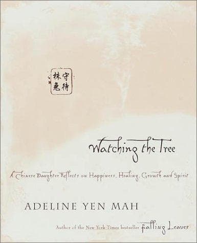 Cover of Watching the Tree by Adeline Yen Mah