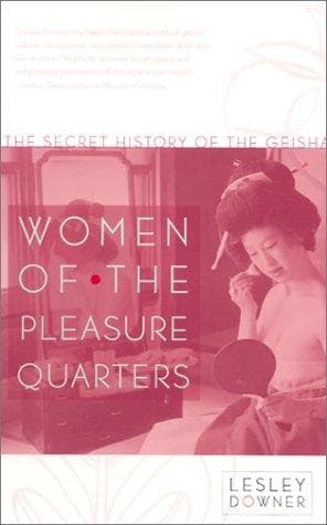Cover of Women of the Pleasure Quarters by Lesley Downer