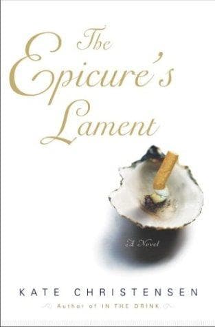 Cover of The Epicure's lament by Kate Christensen