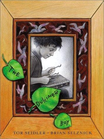 Cover of The dulcimer boy by Tor Seidler
