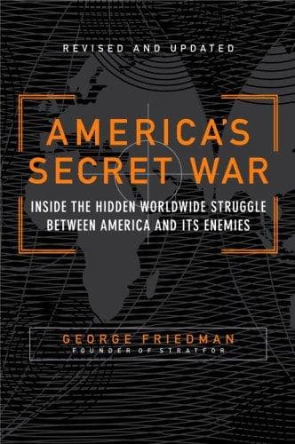 Cover of America's secret war by George Friedman