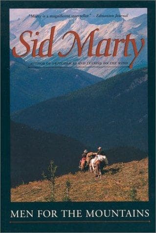 Cover of Men for the mountains by Sid Marty