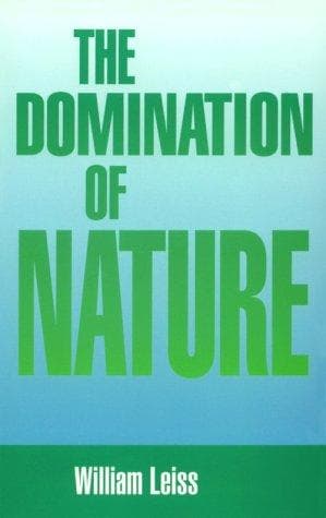 Cover of The domination of nature by William Leiss