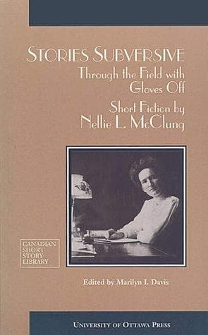 Cover of Stories subversive by Nellie L. McClung