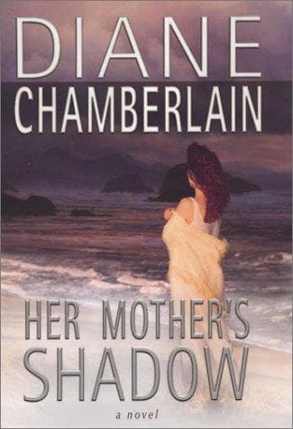 Cover of Her mother's shadow by Diane Chamberlain