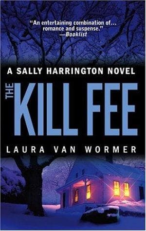 Cover of The Kill Fee by Laura Van Wormer