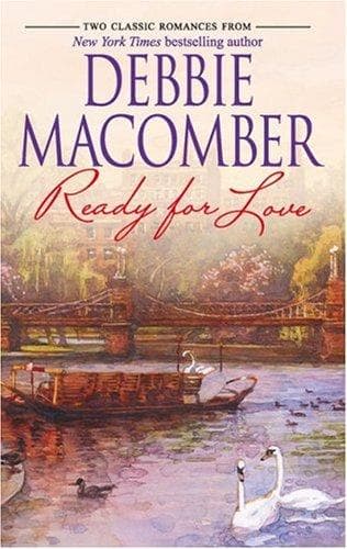 Cover of Ready For Love by Debbie Macomber