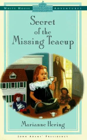 Cover of The secret of the missing teacup by Marianne Hering
