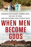 Cover of When men become gods by Stephen Singular