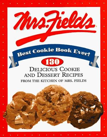 Cover of Mrs. Fields best cookie book ever! by Debbi Fields