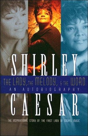 Cover of The Lady, the Melody, and the Word by Shirley Caesar