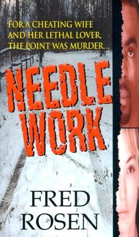Cover of Needle Work by Fred Rosen