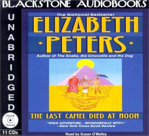 Cover of The Last Camel Died at Noon by Elizabeth Peters