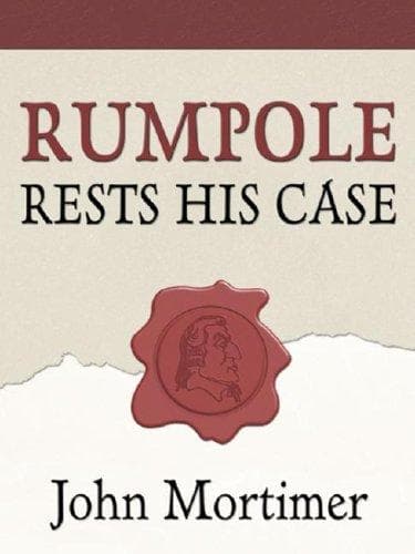 Cover of Rumpole rests his case by John Mortimer