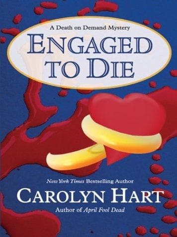 Cover of Engaged to die by Carolyn G. Hart