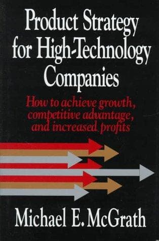 Cover of Product Strategy for High Technology Companies by Michael E. McGrath
