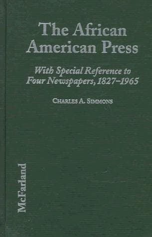 Cover of The African American Press by Charles A. Simmons