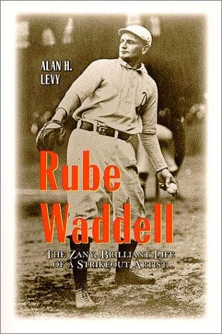 Cover of Rube Waddell by Alan Howard Levy