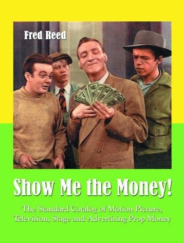 Cover of Show me the money! by Fred L. Reed