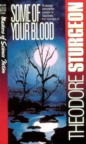 Cover of Some of Your Blood by Theodore Sturgeon