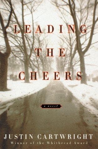Cover of Leading the cheers by Justin Cartwright