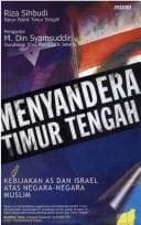 Cover of Menyandera Timur Tengah by M. Riza Sihbudi