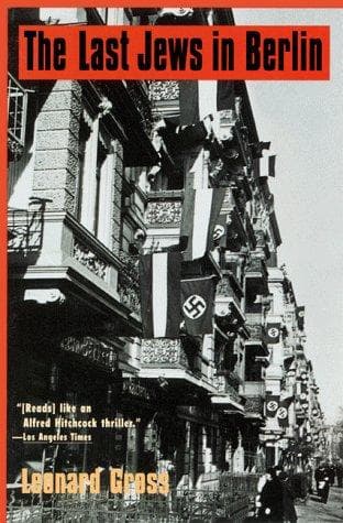 Cover of The Last Jews in Berlin by Leonard Gross