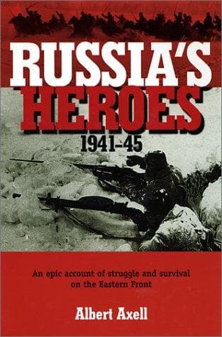 Cover of Russia's heroes by Albert Axell