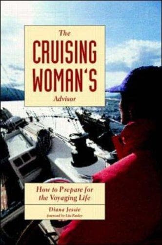 Cover of The cruising woman's advisor by Diana Jessie