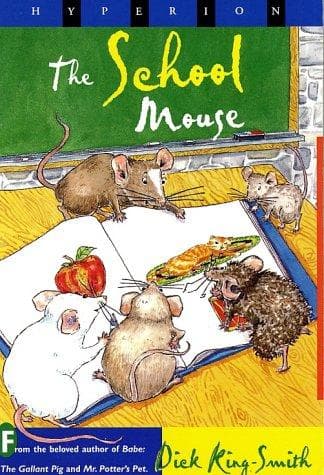 Cover of The Schoolmouse by Dick King-Smith