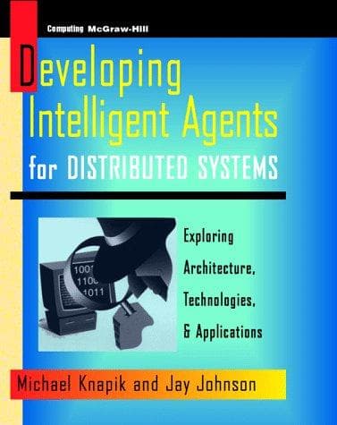 Cover of Developing intelligent agents for distributed systems by Michael Knapik