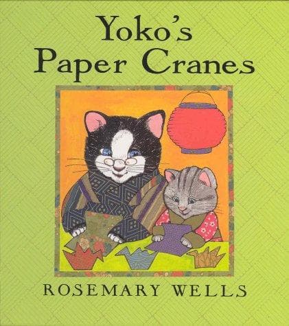 Cover of Yoko's Paper Cranes by Rosemary Wells