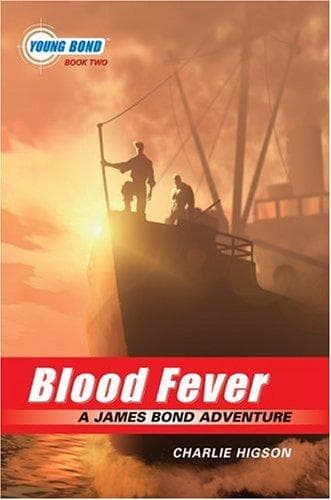 Cover of Blood Fever (Young Bond #2) by Charles Higson